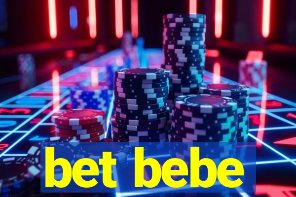 bet bebe